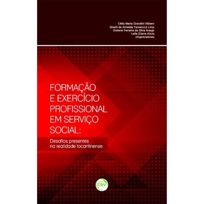 Livro - Formação e exercício profissional em serviço social: desafios presentes na realidade tocantinense