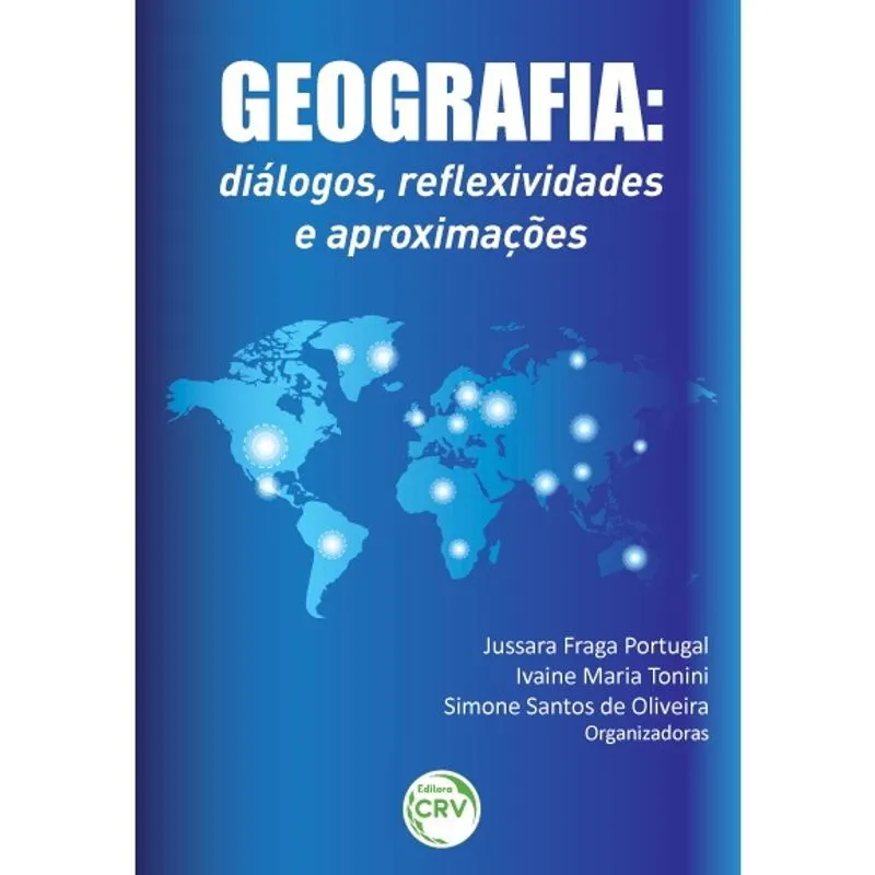 Livro - Geografia: diálogos, reflexividades e aproximações