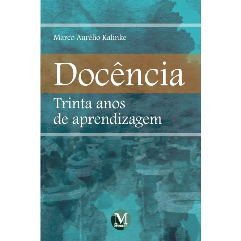 Livro - Docência: trinta anos de aprendizagem