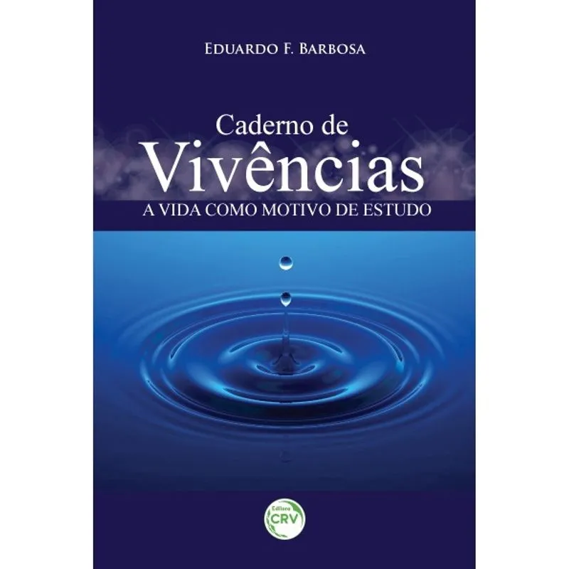 Livro - Caderno de vivências a vida como motivo de estudo
