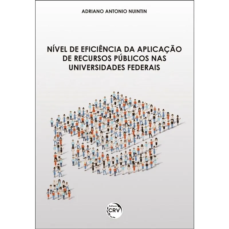 Livro - Nível de eficiência da aplicação de recursos públicos nas universidades federais