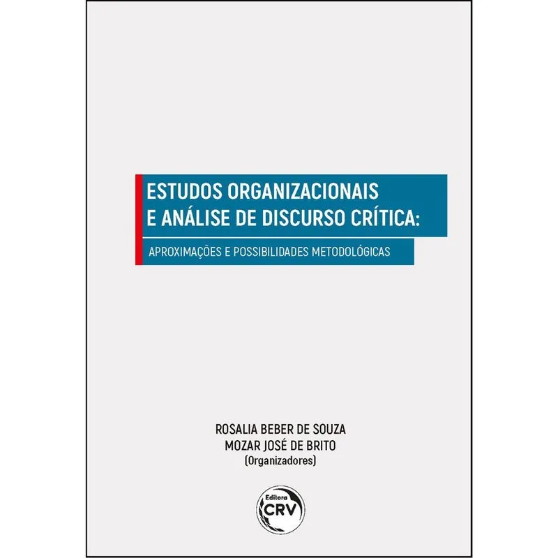 Livro - Estudos organizacionais e análise de discurso crítica: Aproximações e possibilidades metodológicas