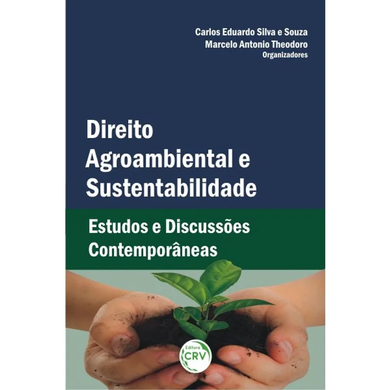 Livro - Direito agroambiental e sustentabilidade: estudos e discussões contemporâneas