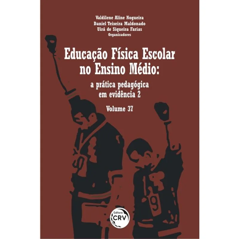 Livro - Educação física escolar no ensino médio: a prática pedagógica em evidência 2; volume 37