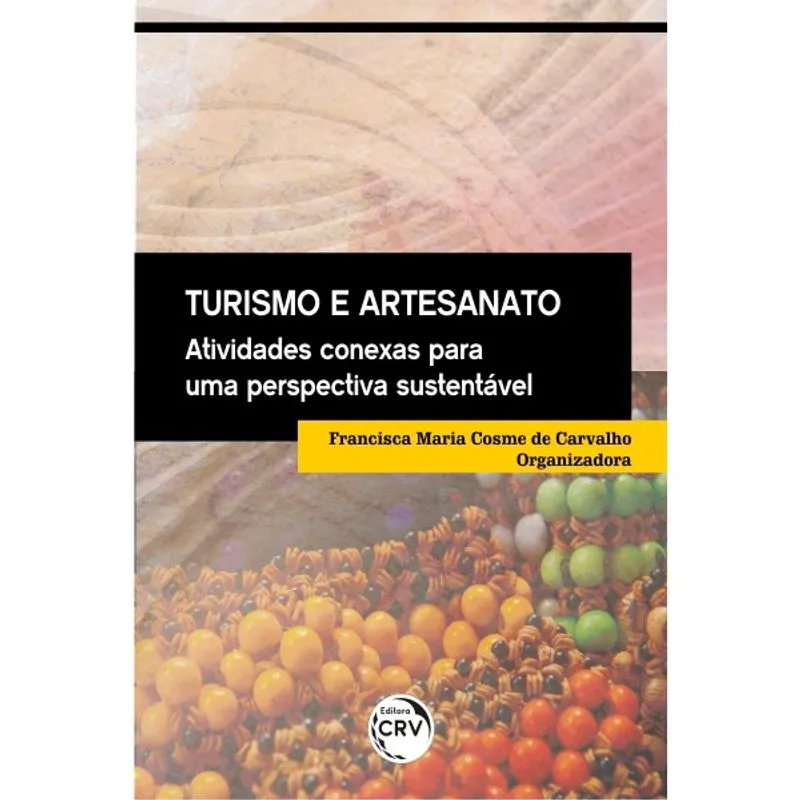 Livro - Turismo e artesanato: atividades conexas para uma perspectiva ambiental sustentável