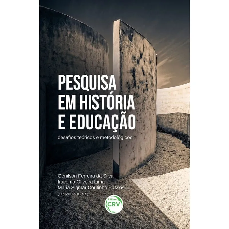 Livro - Pesquisa em história e educação: desafios teóricos e metodológicos