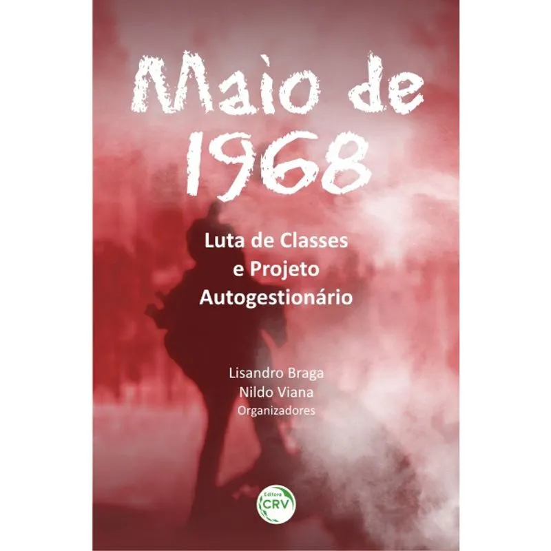 Livro - Maio de 1968: luta de classes e projeto autogestionário