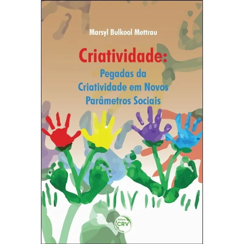 Livro - Criatividade - pegadas da criatividade em novos parâmetros sociais