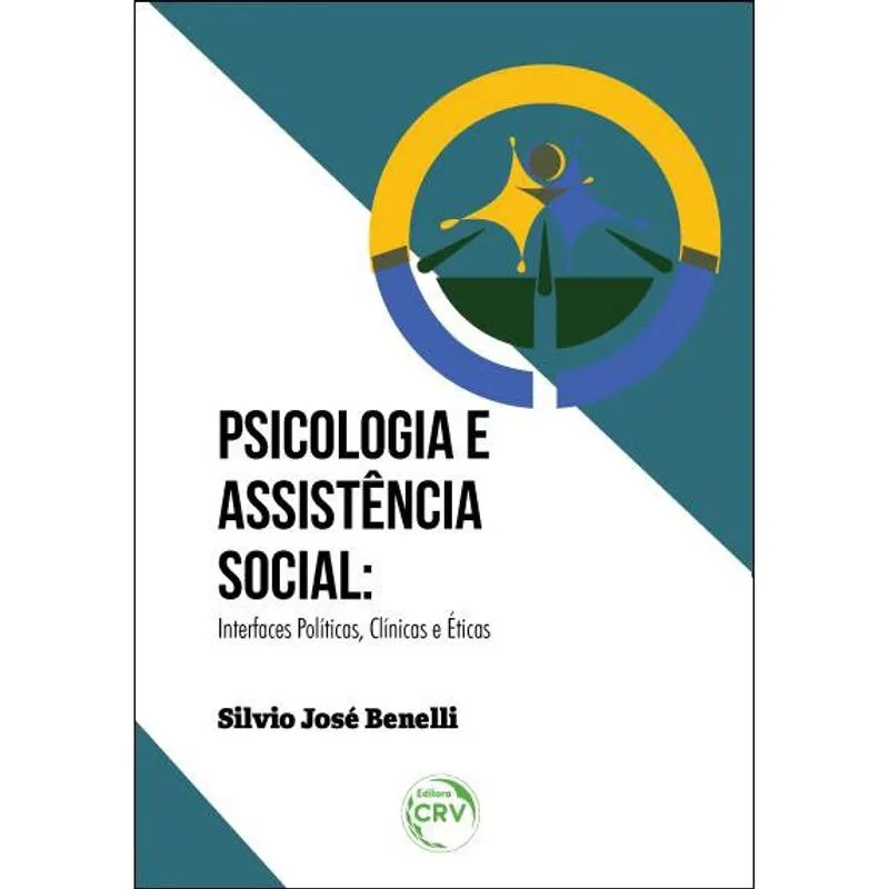 Livro - Psicologia e assistência social: interfaces políticas, clínicas e éticas