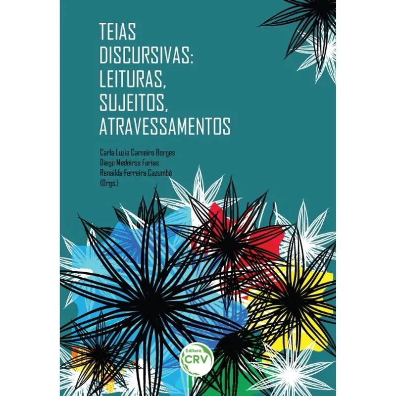 Livro - Teias discursivas: leituras, sujeitos, atravessamentos