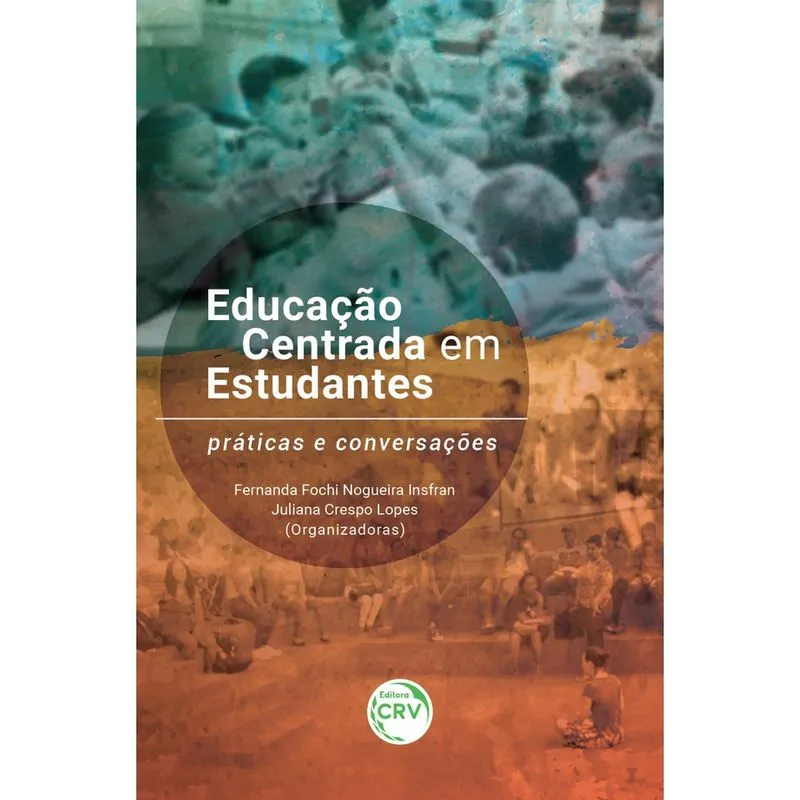 Livro - Educação centrada em estudantes: práticas e conversações