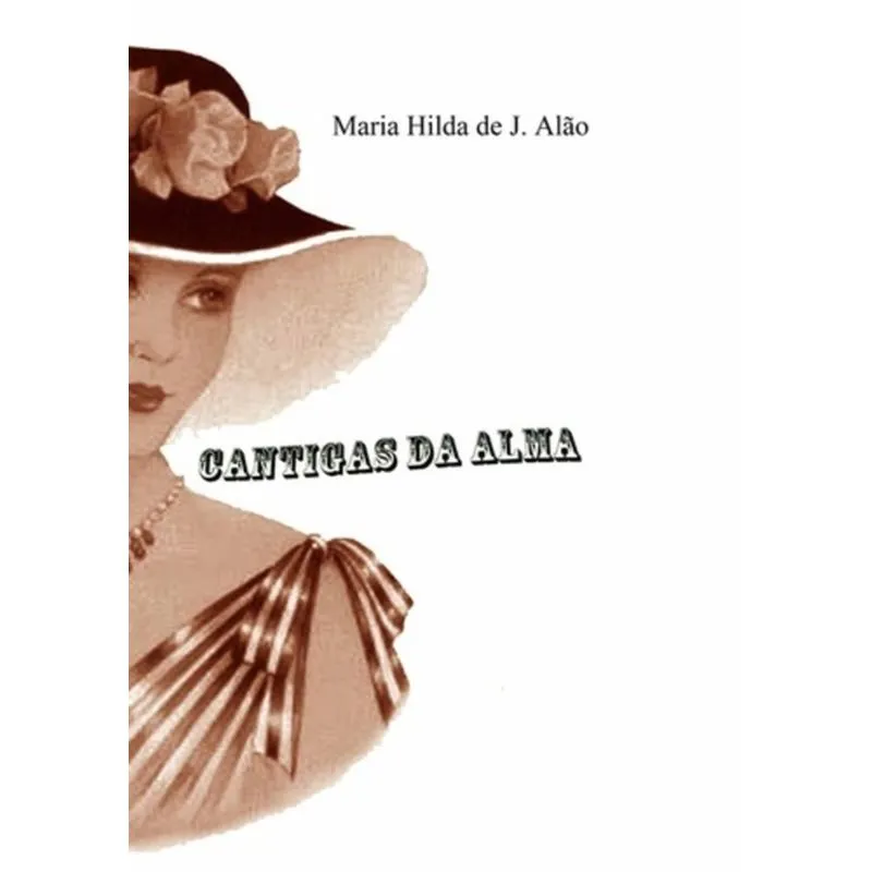 CANTIGAS DA ALMA