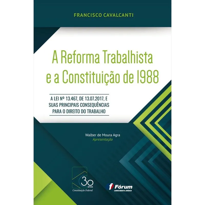Livro - A reforma trabalhista e a Constituição de 1988