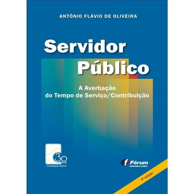 Servidor Público-A Averbação do Tempo de Serviço/Contribuição