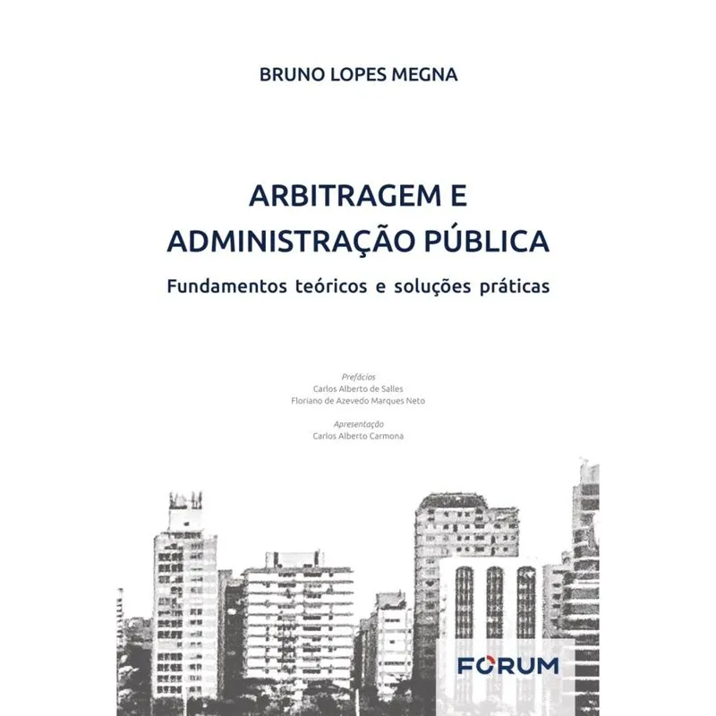 Arbitragem e Administração Pública