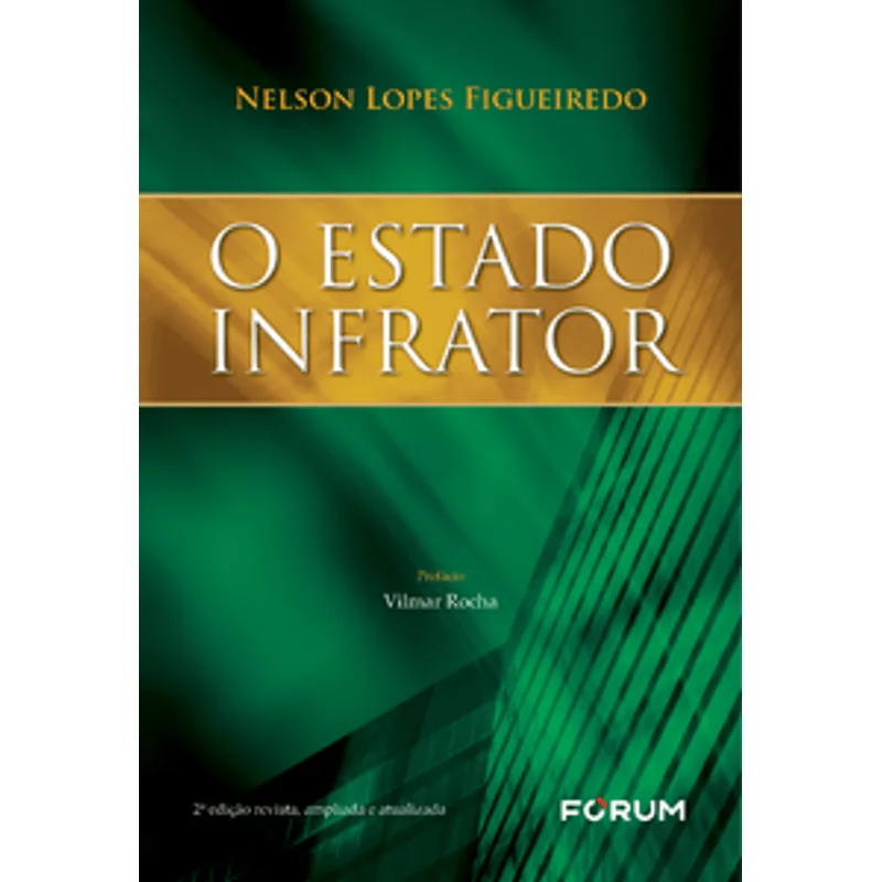 O Estado Infrator