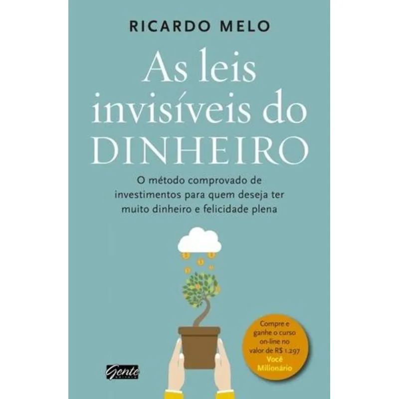 As Leis Invisiveis do Dinheiro