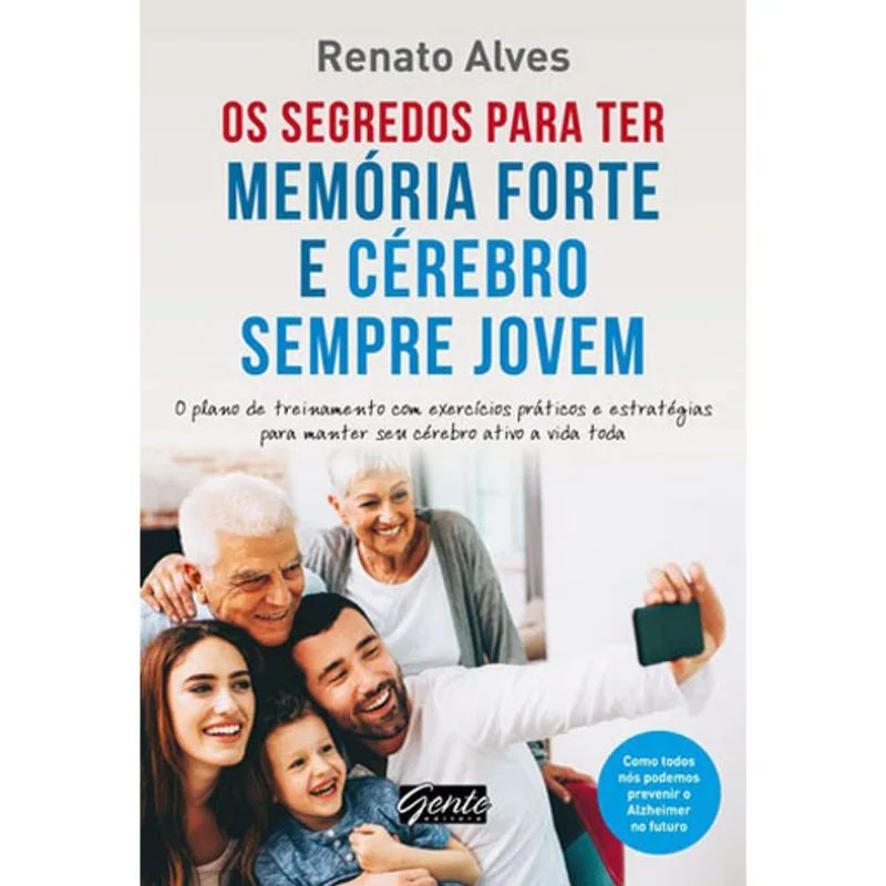 OS SEGREDOS PARA TER MEMÓRIA FORTE E CÉREBRO SEMPRE JOVEM