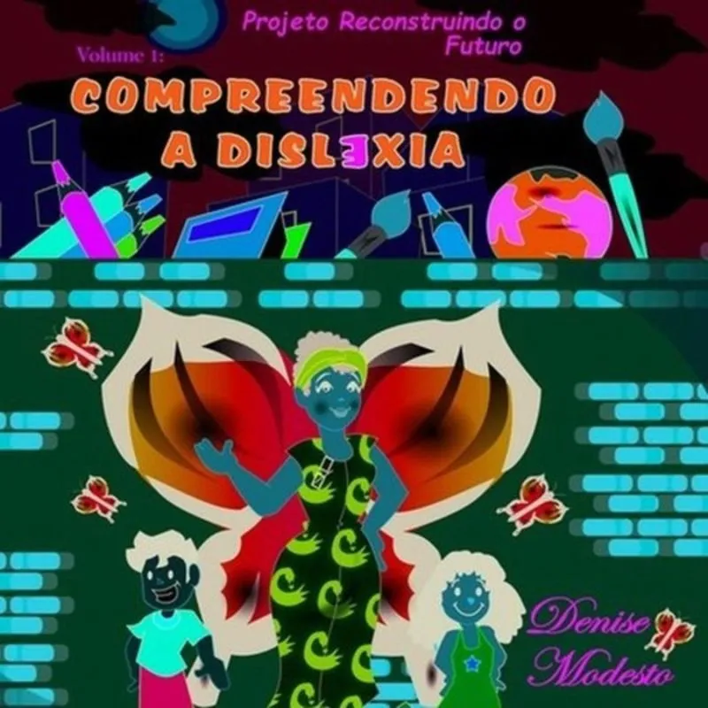 COMPREENDENDO A DISLEXIA