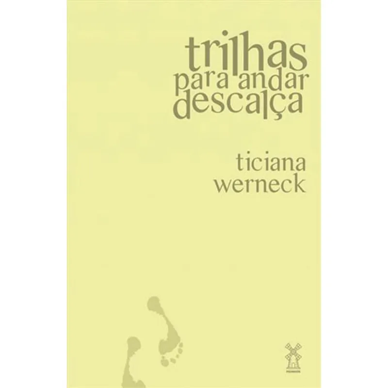 TRILHAS PARA ANDAR DESCALÇA