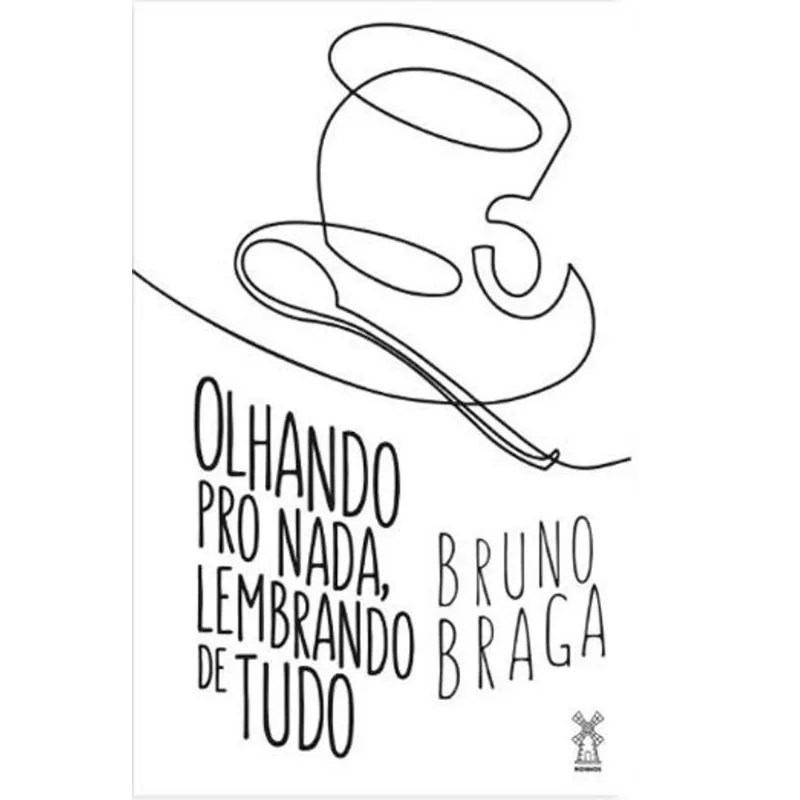 OLHANDO PRO NADA, LEMBRANDO DE TUDO