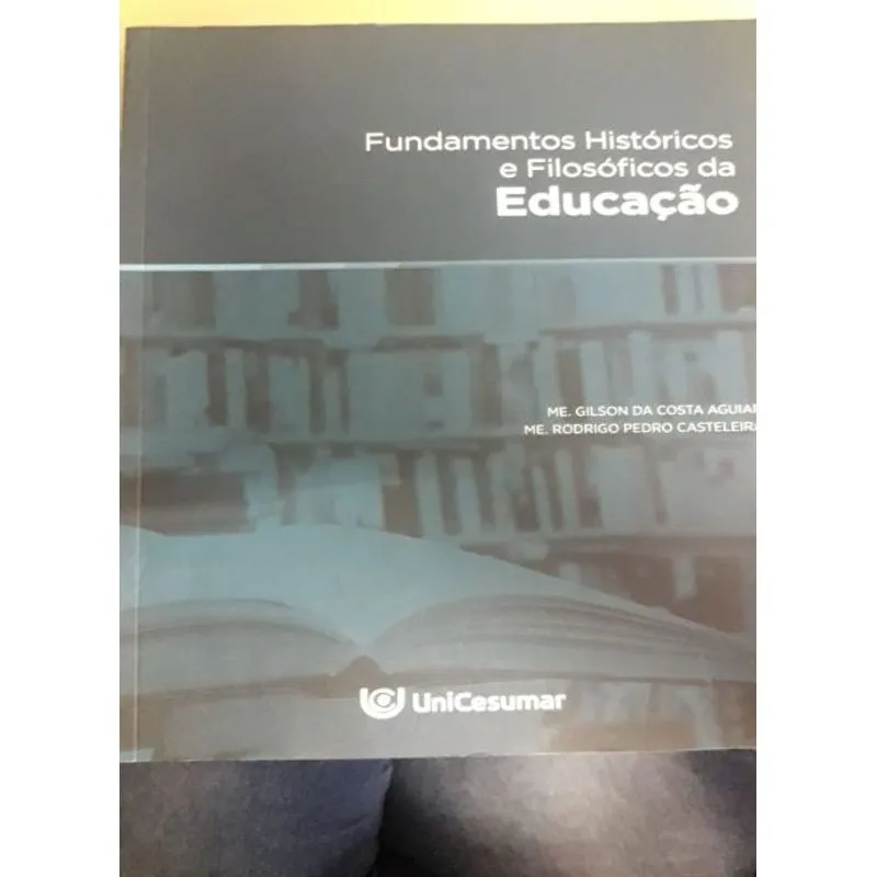 Usado - Fundamentos Historicos E Filosoficos Da Educação