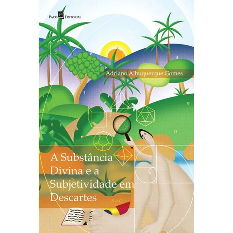 A SUBSTÂNCIA DIVINA E A SUBJETIVIDADE EM DESCARTES