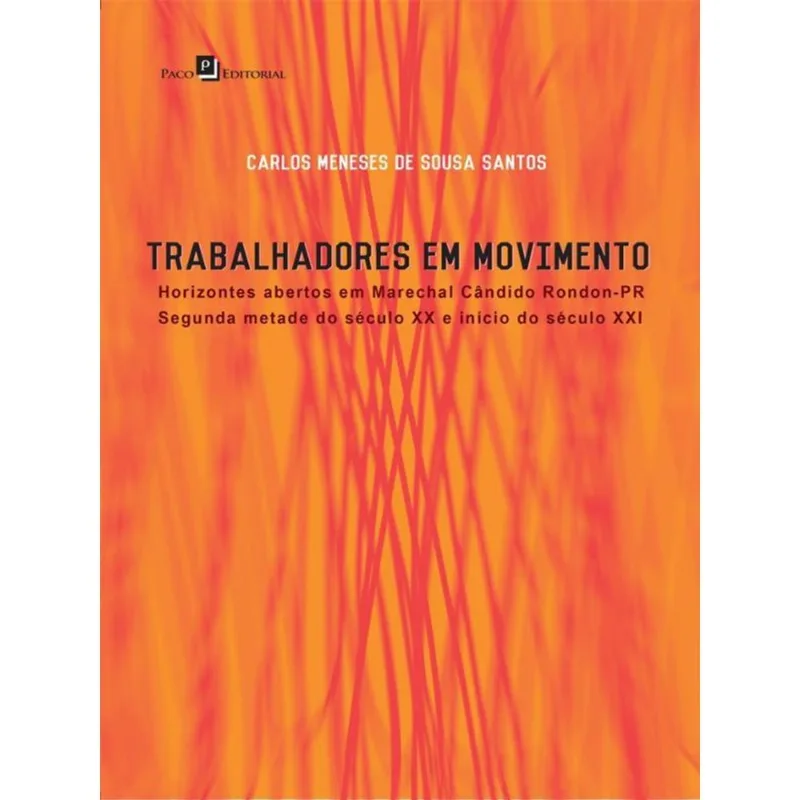 TRABALHADORES EM MOVIMENTO