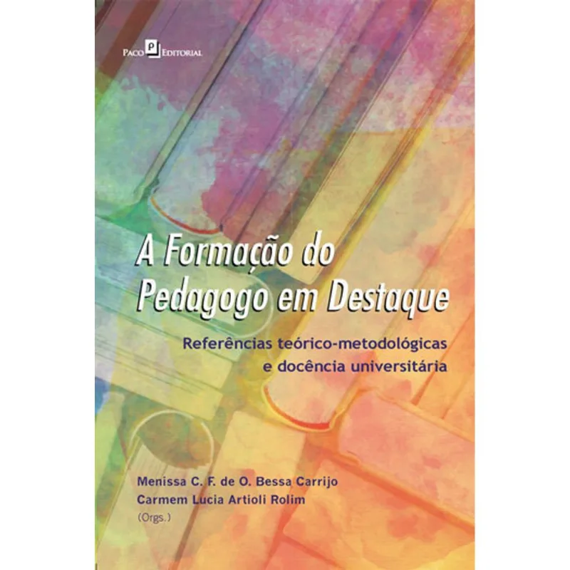A FORMAÇÃO DO PEDAGOGO EM DESTAQUE