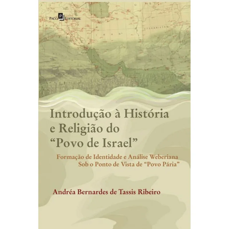 INTRODUÇÃO À HISTÓRIA E RELIGIÃO DO “POVO DE ISRAEL”