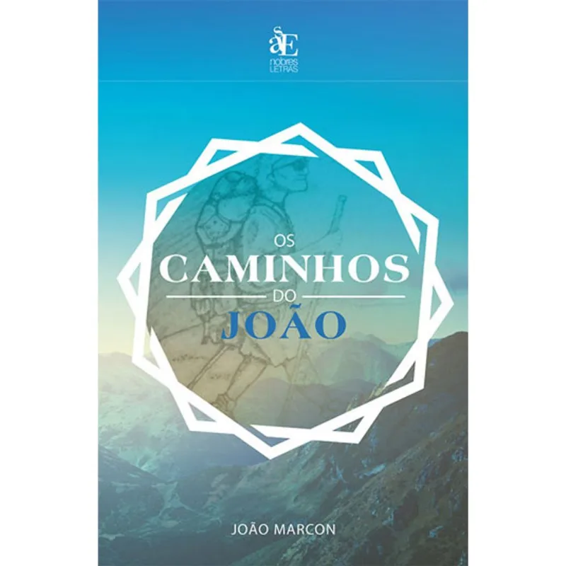 OS CAMINHOS DO JOÃO