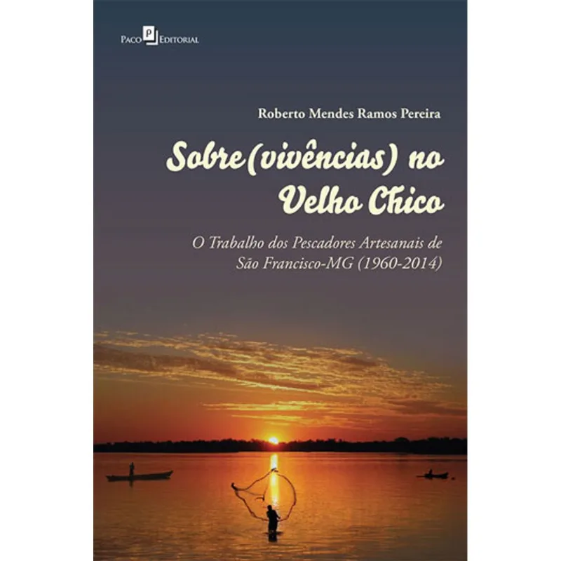 SOBRE(VIVÊNCIAS) NO VELHO CHICO
