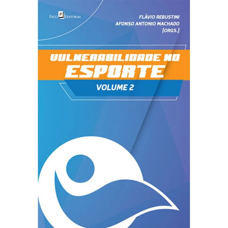 Vulnerabilidade No Esporte - Vol. 2