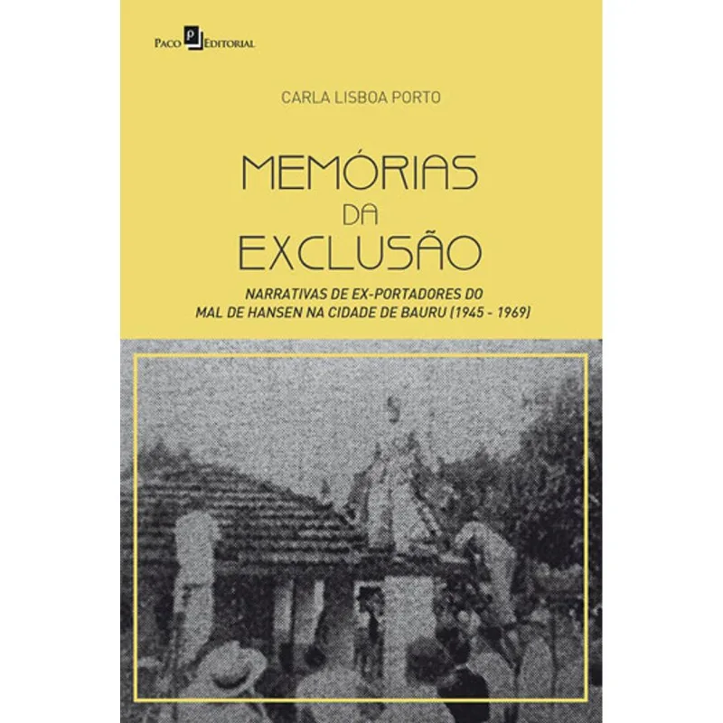 MEMÓRIAS DA EXCLUSÃO
