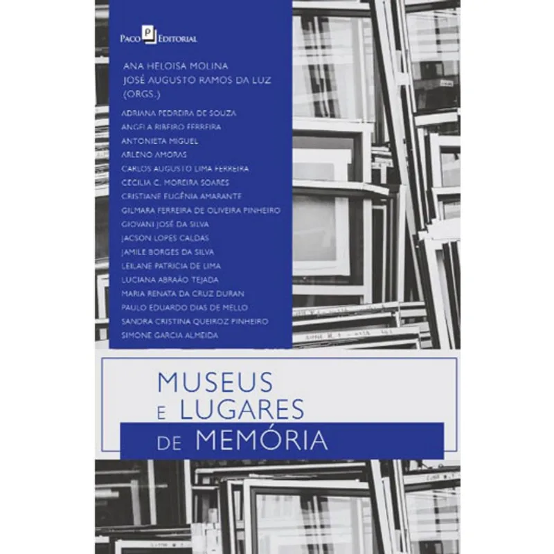 MUSEUS E LUGARES DE MEMÓRIA
