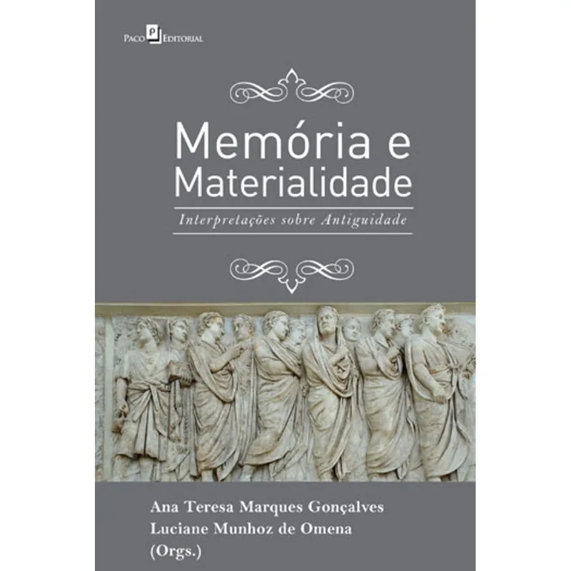 MEMÓRIA E MATERIALIDADE