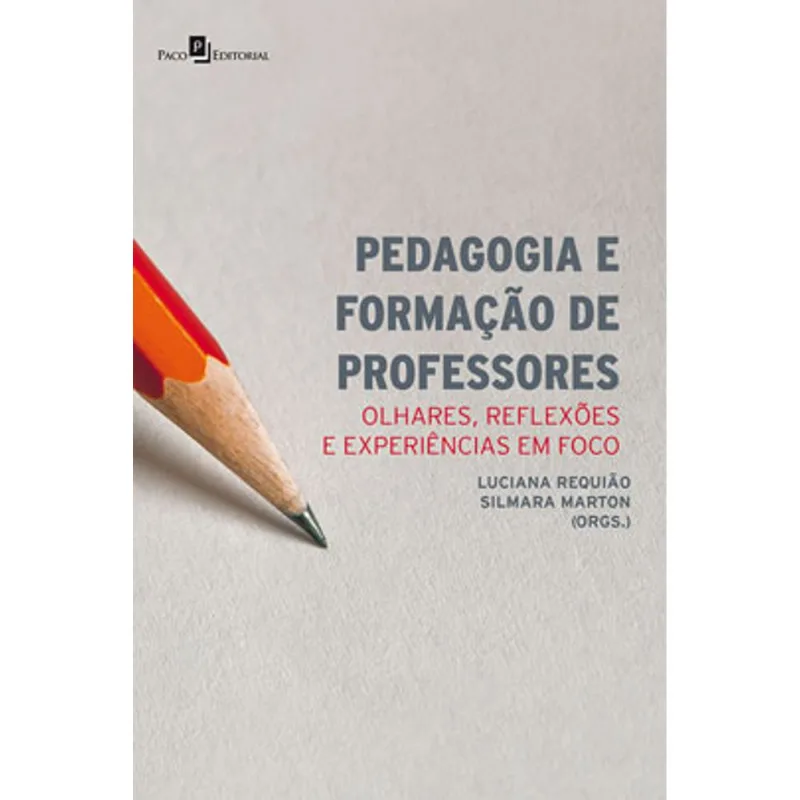 PEDAGOGIA E FORMAÇÃO DE PROFESSORES