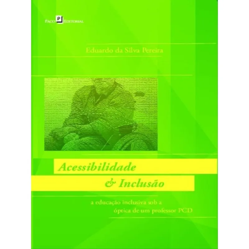ACESSIBILIDADE & INCLUSÃO