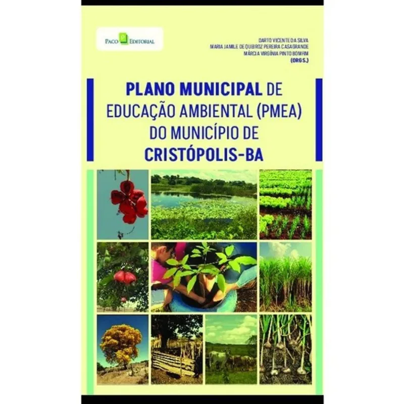 PLANO MUNICIPAL DE EDUCAÇÃO AMBIENTAL (PMEA) DO MUNICÍPIO DE CRISTÓPOLIS-BA