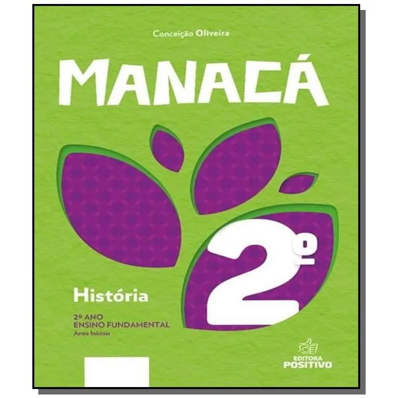 MANACA - HISTORIA - 2 ANO - EF I