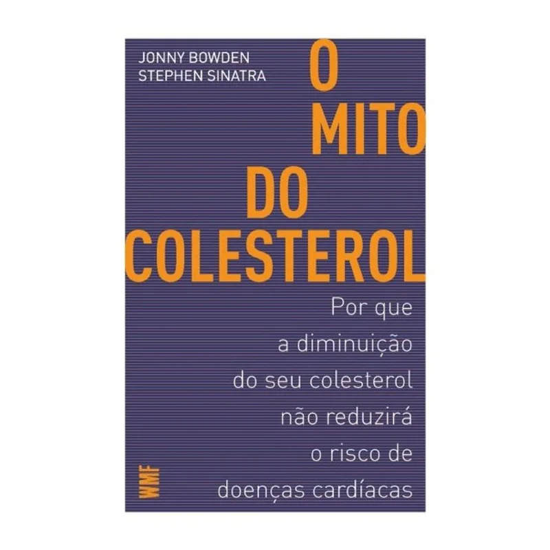 O MITO DO COLESTEROL