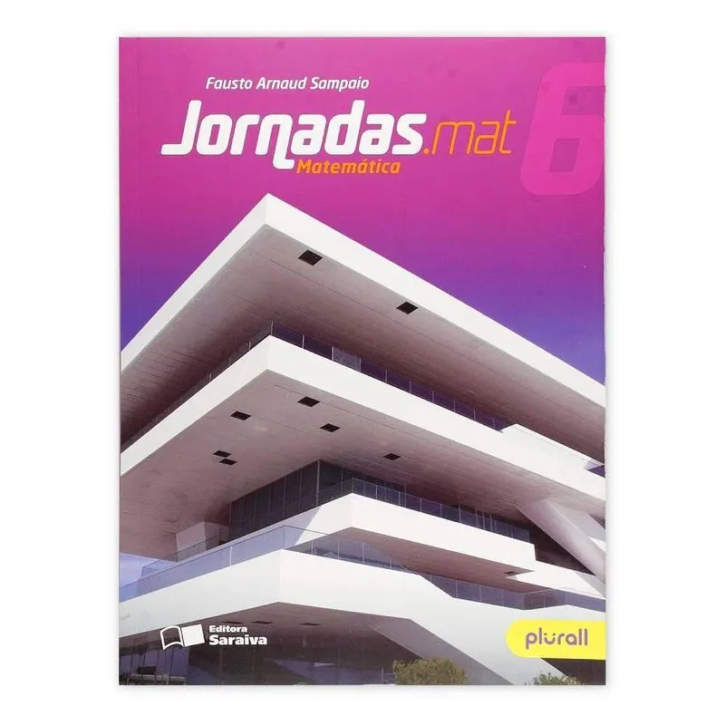 Jornadas: Matemática 6º Ano - 3 Edição 2019 Editora Saraiva
