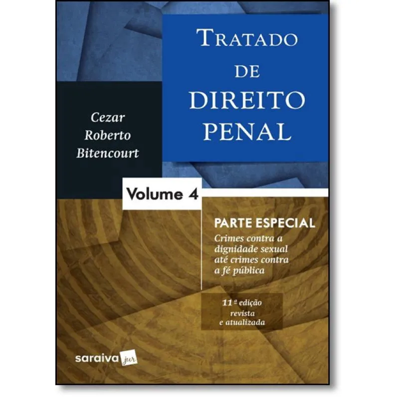 Tratado de Direito Penal: Parte Especial - Vol.4
