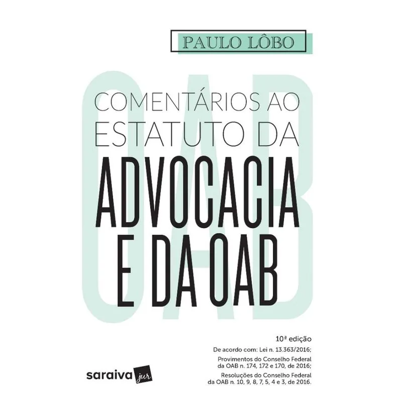 Comentarios Ao Estatuto Da Advocacia E Da Oab