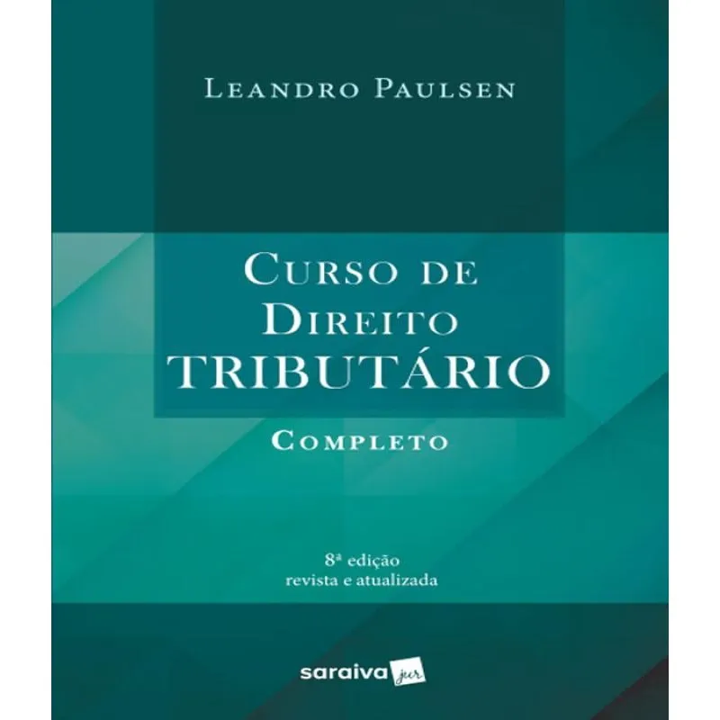 Curso de direito tributario completo - 08 ed