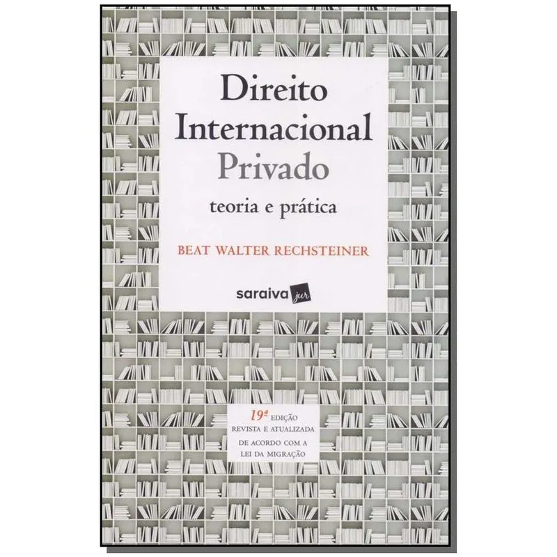 Direito Internacional Privado: Teoria e Prática