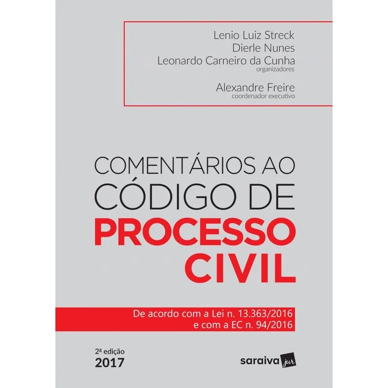 Livro - Comentários ao código de processo civil - 1ª edição de 2017: De acordo com a lei n. 13.363/2016 e com a EC n.94/2016