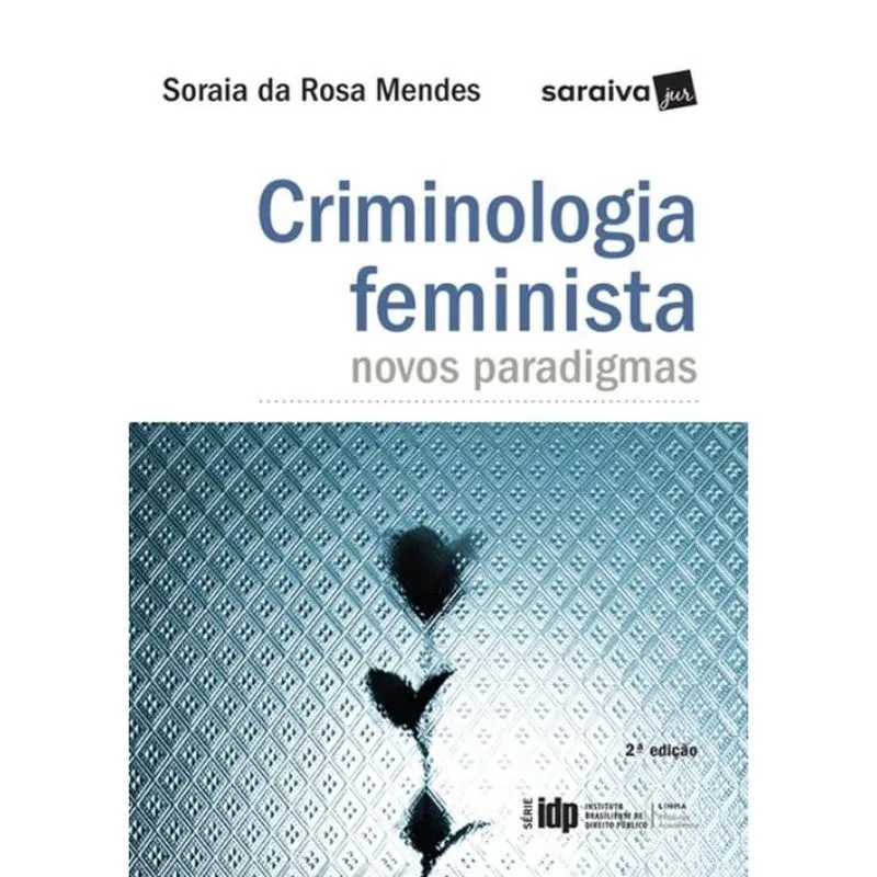 Serie Idp - Criminologia Feminista - 2ª Ed