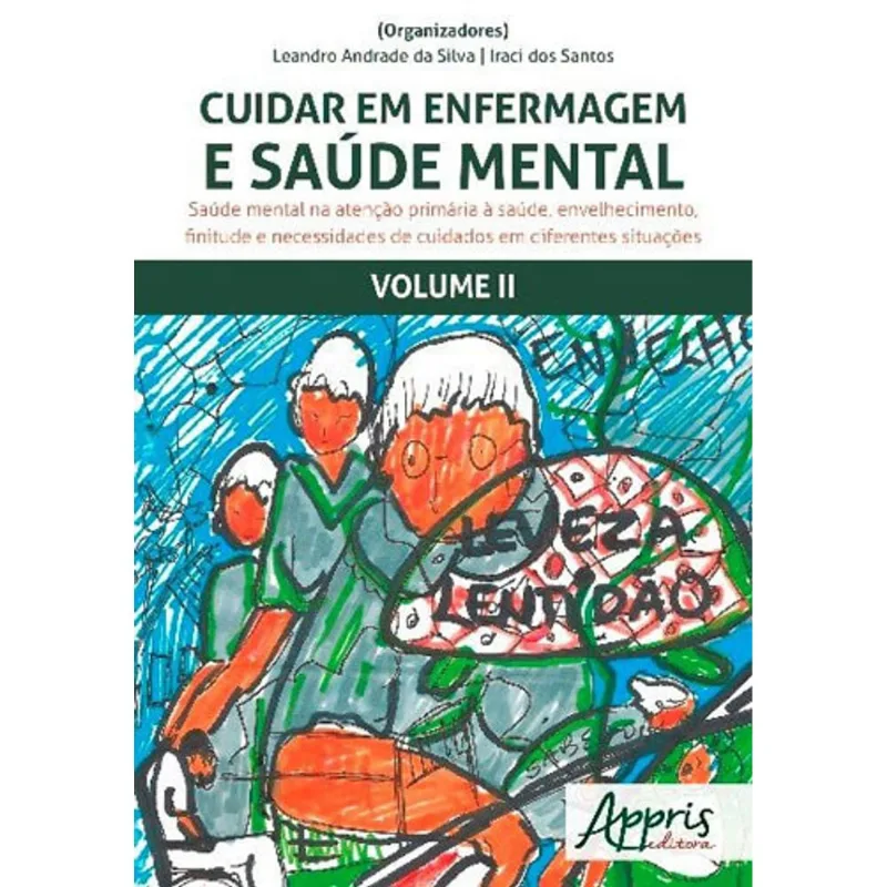 CUIDAR EM ENFERMAGEM E SAÚDE MENTAL - VOL. 2