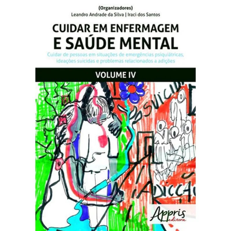CUIDAR EM ENFERMAGEM E SAÚDE MENTAL - VOL. 4